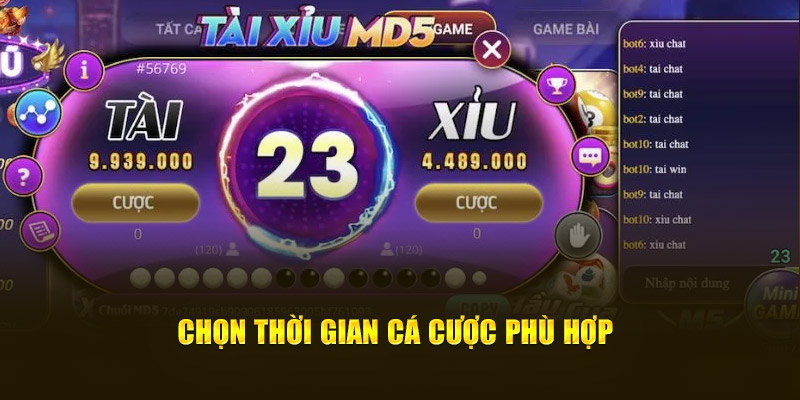 Chọn thời gian cá cược phù hợp