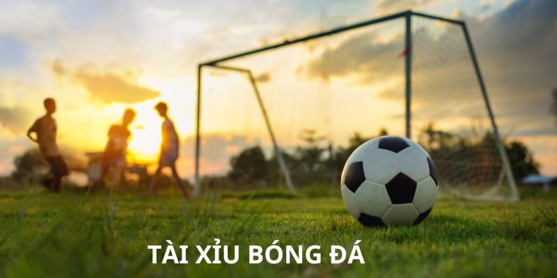 Tài Xỉu Bóng Đá